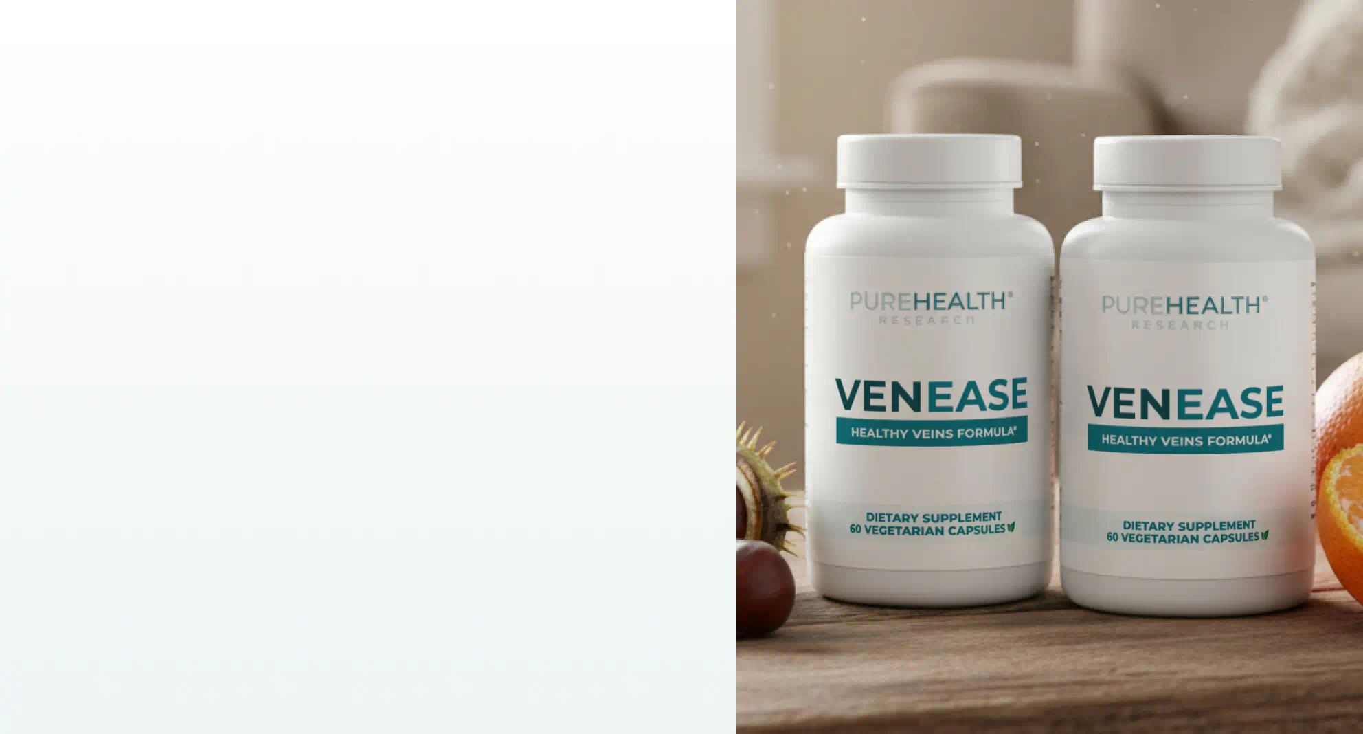 Supplements for vein health.