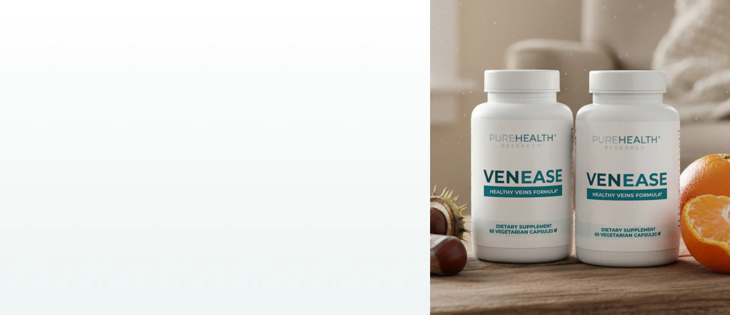 Supplements for vein health.