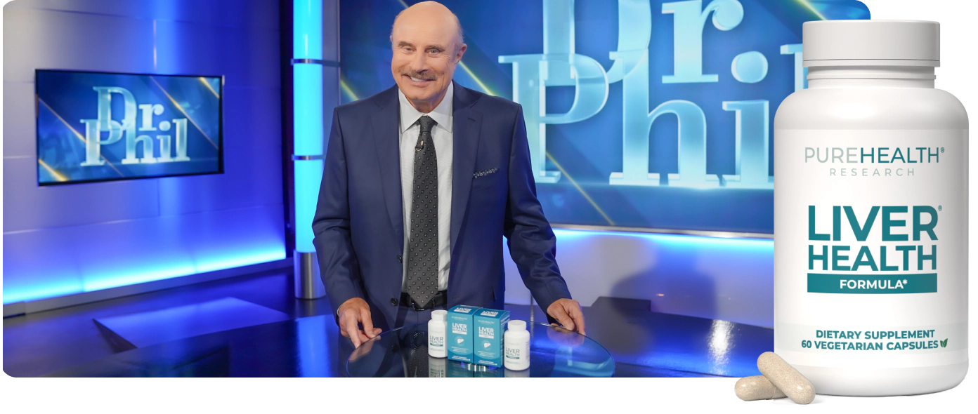 Dr. Phil featuring PureHealth Research Liver Health Formula