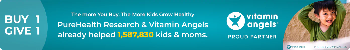 Buy 1 Give 1 - PureHealth Research and Vitamin Angels have helped 1,587,830 kids and moms